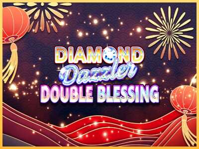 गेमिंग मशीन Diamond Dazzler Double Blessing बड़ी रकम पाने का आपका रास्ता