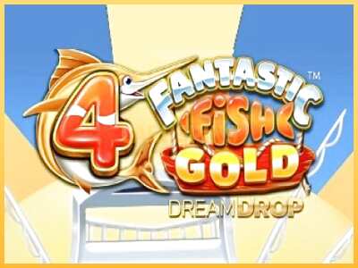 गेमिंग मशीन 4 Fantastic Fish Gold Dream Drop बड़ी रकम पाने का आपका रास्ता