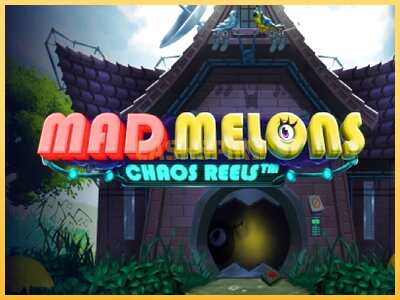 गेमिंग मशीन Mad Melons Chaos Reels बड़ी रकम पाने का आपका रास्ता