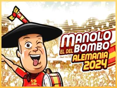 गेमिंग मशीन Manolo el del Bombo Alemania 2024 बड़ी रकम पाने का आपका रास्ता