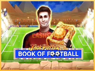 गेमिंग मशीन Jack Potter & The Book of Football बड़ी रकम पाने का आपका रास्ता