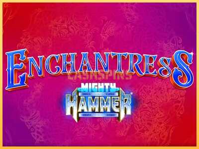 गेमिंग मशीन Enchantress Mighty Hammer बड़ी रकम पाने का आपका रास्ता