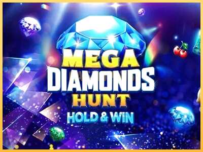 गेमिंग मशीन Mega Diamonds Hunt बड़ी रकम पाने का आपका रास्ता