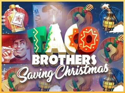 गेमिंग मशीन Taco Brothers Saving Christmas बड़ी रकम पाने का आपका रास्ता