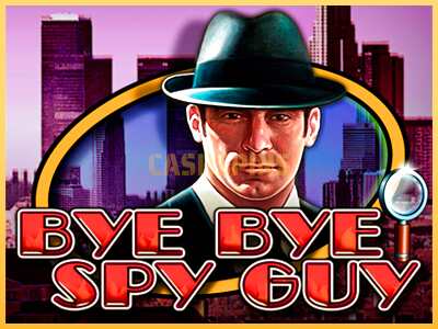 गेमिंग मशीन Bye Bye Spy Guy बड़ी रकम पाने का आपका रास्ता